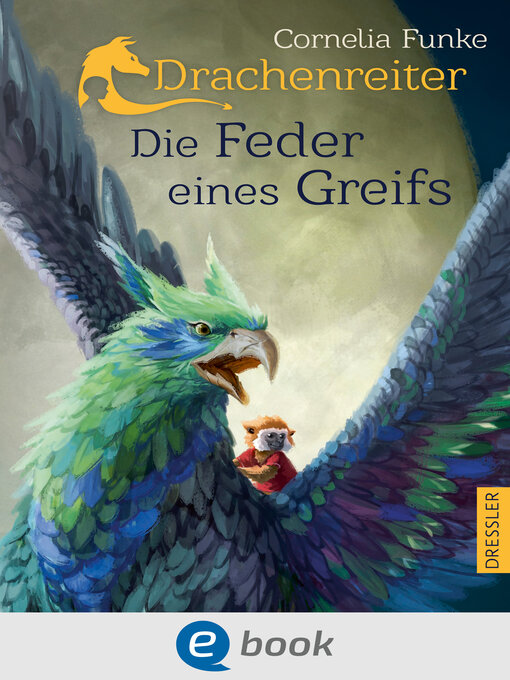 Title details for Die Feder eines Greifs by Cornelia Funke - Available